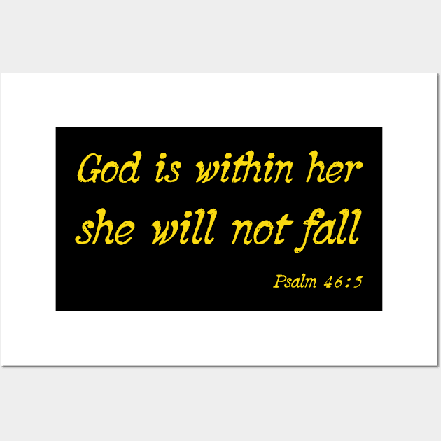 God is within her she will not fall Wall Art by Voishalk